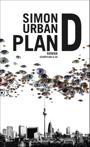 Urban, Simon. Plan D. Schoeffling + Co., 2011.