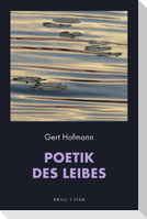 Poetik des Leibes