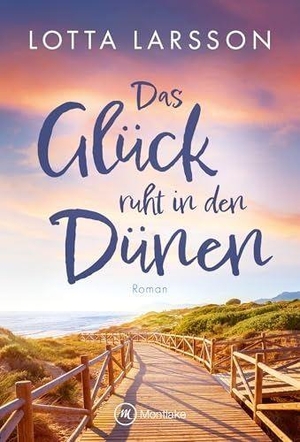 Larsson, Lotta. Das Glück ruht in den Dünen. Montlake, 2026.