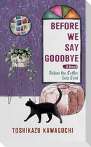 Before We Say Goodbye
