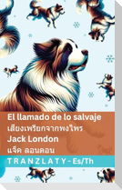 El llamado de lo salvaje / เสียงเพรียกจากพงไพร