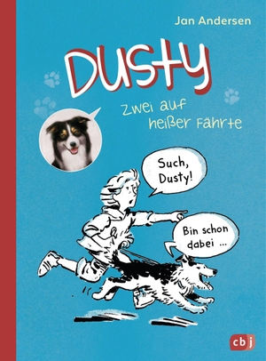 Andersen, Jan. Dusty - Zwei auf heißer Fährte - Für das einfache Lesen ab 8 Jahren mit vielen witzigen Comics. cbj, 2022.