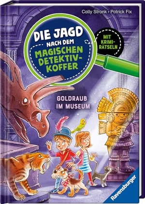 Stronk, Cally. Die Jagd nach dem magischen Detektivkoffer, Band 5 - Goldraub im Museum. Ravensburger Verlag, 2026.