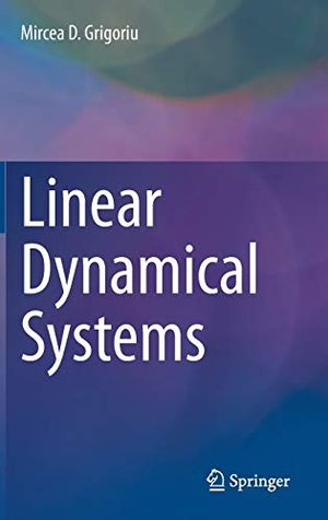 Grigoriu, Mircea D.. Linear Dynamical Systems. Springer International Publishing, 2021.