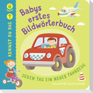 Kennst du das? Babys erstes Bildwörterbuch: Alle meine Fahrzeuge