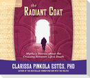 The Radiant Coat: Myths & Stories about the Crossing Between Life & Death