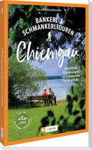 Bankerl-& Schmankerltouren Chiemgau