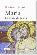 Maria : La mare de Jesús