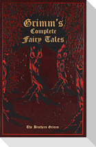Grimm's Complete Fairy Tales