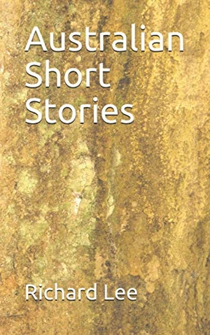 Lee, Richard. Australian Short Stories. Touchladybirdlucky Studios, 2020.