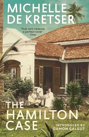 De Kretser, Michelle. The Hamilton Case. Profile Books, 2026.