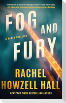 Fog and Fury