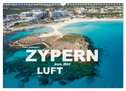 Zypern aus der Luft (Wandkalender 2024 DIN A3 quer), CALVENDO Monatskalender