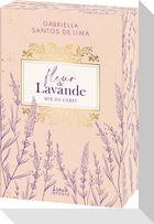 Fleur de Lavande (Band 1) - Wie du liebst