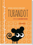 Turandot - Oper einfach erklärt für Einsteiger