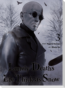 Lonely Deaths Lie Thick as Snow 3