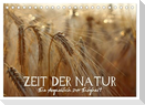 Zeit der Natur - Ein Augenblick zur Ewigkeit (Tischkalender 2024 DIN A5 quer), CALVENDO Monatskalender