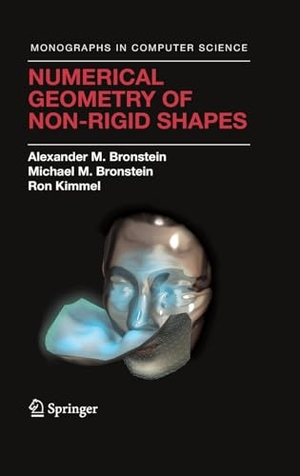 Bronstein, Alexander M. / Bronstein, Michael M. et al. Numerical Geometry of Non-Rigid Shapes. Springer, 2008.