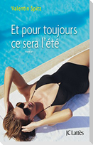 Et Pour Toujours CE Sera L_ Ete