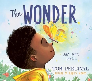Percival, Tom. The Wonder. Simon & Schuster Ltd, 2026.
