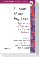 Substance Misuse in Psychosis