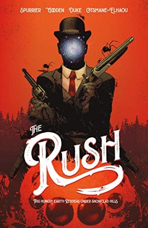 Spurrier, Si. The Rush - This Hungry Earth Reddens Under Snowclad Hills. Vault Comics, 2022.