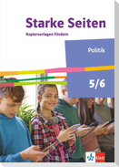 Starke Seiten Politik 5/6. Kopiervorlagen Fördern Klasse 5/6. Ausgabe Nordrhein-Westfalen