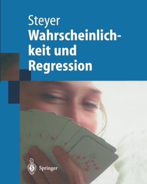 Steyer, Rolf. Wahrscheinlichkeit und Regression. Springer Berlin Heidelberg, 2012.