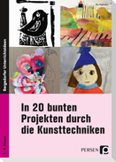 In 20 bunten Projekten durch die Kunsttechniken