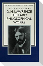 D H Lawrence Early Philosophical Works