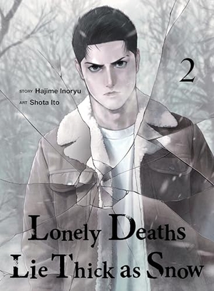 Inoryu, Hajime. Lonely Deaths Lie Thick As Snow 2. Vertical Inc., 2026.