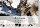 Dresden / City of Dreams (Wandkalender 2023 DIN A2 quer)