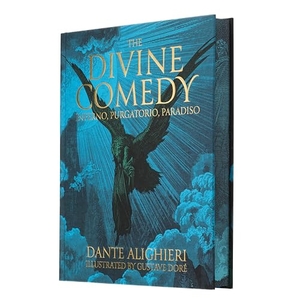 Alighieri, Dante. Dante's the Divine Comedy - Inferno, Purgatorio, Paradiso - Illustrated by Gustave Doré. Arcturus Publishing, 2025.