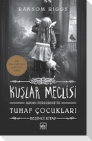 Kuslar Meclisi - Bayan Peregrinein Tuhaf Cocuklari 5 Ciltli