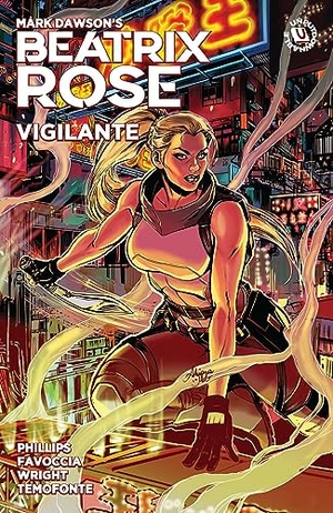 Phillips, Stephanie / Valeria Favoccia. Beatrix Rose: Vigilante (Graphic Novel). Dark Horse Comics,U.S., 2023.