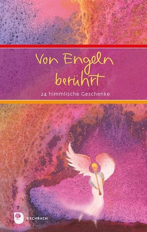 Von Engeln berührt - 24 himmlische Geschenke. Eschbach Verlag Am, 2026.