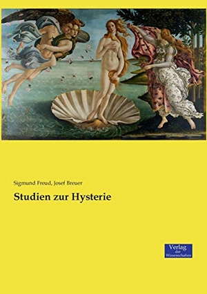 Freud, Sigmund / Josef Breuer. Studien zur Hysterie. Vero Verlag, 2019.