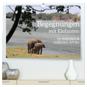 begegnungen - elefanten im südlichen afrika (hochwertiger Premium Wandkalender 2025 DIN A2 quer), Kunstdruck in Hochglanz