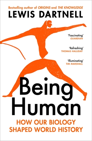 Dartnell, Lewis. Being Human - How our biology shaped world history. Random House UK Ltd, 2024.