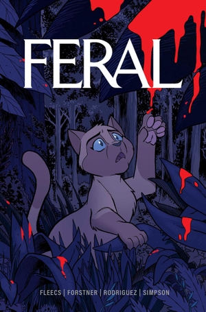 Fleecs, Tony. Feral Volume 1. Image Comics, 2024.