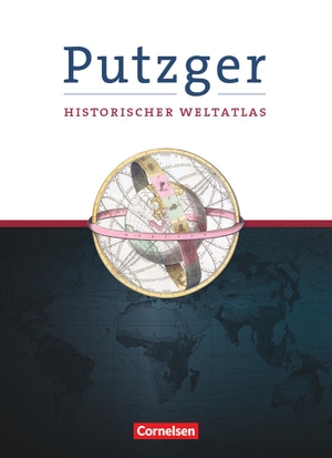 Putzger Historischer Weltatlas. Erweiterte Ausgabe. 105. Auflage - Atlas mit Register. Cornelsen Verlag GmbH, 2021.