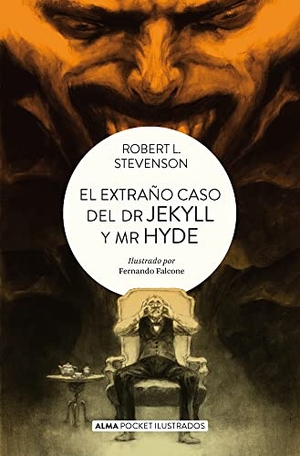 Stevenson, Robert Louis. El Extraño Caso del Dr. Jekyll Y Mr. Hyde. Editorial Alma, 2022.