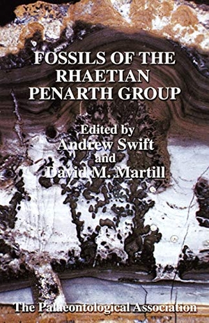 Swift / Martill. Fosils of the Rhaertian Penarth Group 9. John Wiley & Sons, 1999.