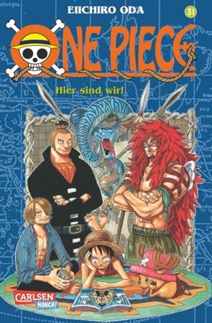Oda, Eiichiro. One Piece 31. Hier sind wir!. Carlsen Verlag GmbH, 2004.