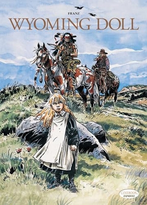 Franz. Wyoming Doll. Cinebook Ltd, 2020.