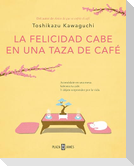 La Felicidad Cabe En Una Taza de Café / Tales from the Cafe: Before the Coffee Gets Cold