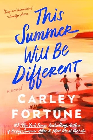 Fortune, Carley. This Summer Will Be Different. Penguin Publishing Group, 2024.