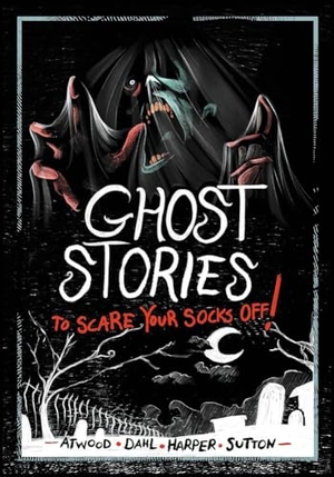 Dahl, Michael / Sutton, Laurie S et al. Ghost Stories to Scare Your Socks Off!. Capstone, 2023.