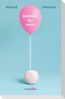 Bekledigin Kisi Sensin