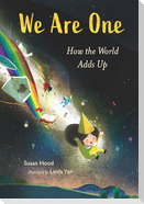 We Are One: How the World Adds Up